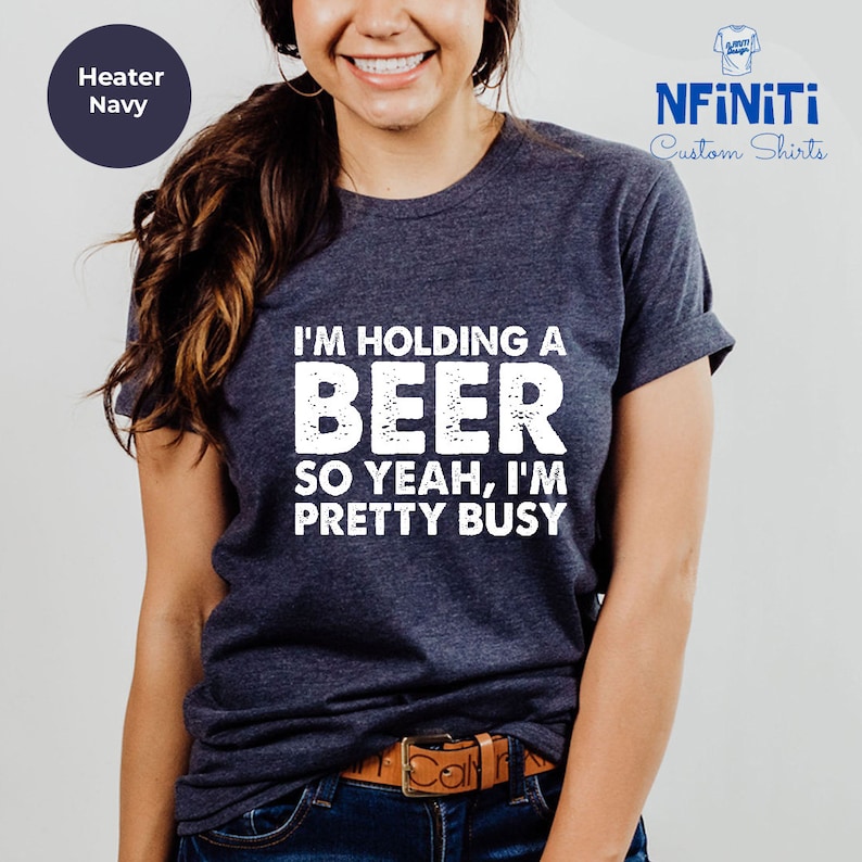 Funny Beer T-Shirt, I'm Holding a Beer, Day Drinking Tee image 2