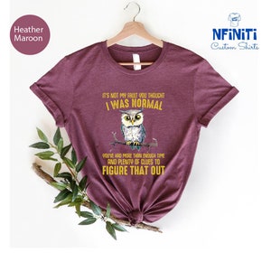 Funny Owl T-Shirt: Sarcastic Humor, Animal Lover Gift imagen 3