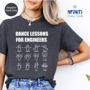 Engineering Dance Lessons Funny T Shirt Cool Gift Engineering Dance Lessons Funny T Shirt Cool Gift