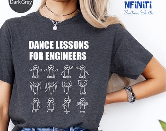 Engineering Dance Lessons Funny T Shirt Cool Gift Engineering Dance Lessons Funny T Shirt Cool Gift