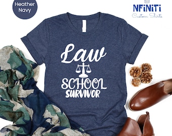 Law School Survivor T-Shirt, Graduation Gift