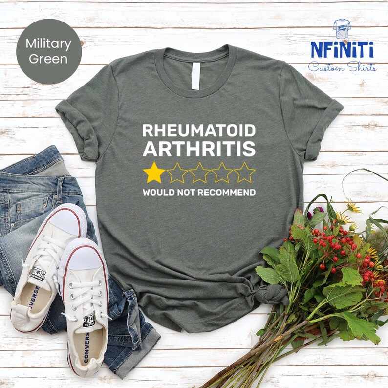 Rheumatoid Arthritis 'Would Not Recommend' Shirt: RA Warrior Gift image 7