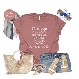 Special Needs Mom Shirt, Special Needs Shirt, Autism Moms Shirt, Autism Awareness Shirt Down Syndrome Mom Shirt, Mother's Day Shirt