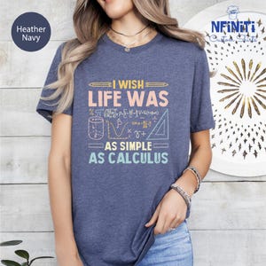 Calculus Algebra STEM Tee: College Math Student Gift