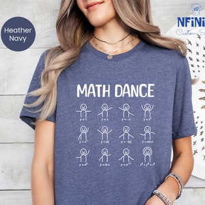 Math Lover Dancing Figure Funny Shirt, Math Teacher Funny Algebra Dance Joke Shirt, Math Equation Dance Shirt, Math Teachers Gift Shirt