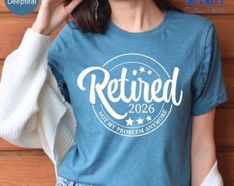 Custom Retirement 2026 Shirt: Teacher Retirement Gift
