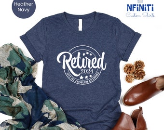 Custom Retirement Gift, Retirement Gifts for Women, Retirement Gift For Man, Teacher Retirement, Retired 2024 Shirt, Retired Est 2024