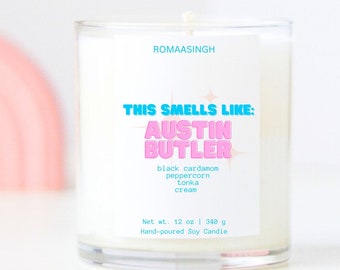 This Smells Like Austin Butler Candle | Pop Culture Gift | Home Decor Celebrity Merch Elvis Gifts Austin Butler Fan Gifts Green Arrow