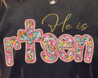 He is Risen PNG, Floral Glitter Risen Design, Easter Christian PNG, Floral Easter Sublimation Design, Christian Woman DTF Design