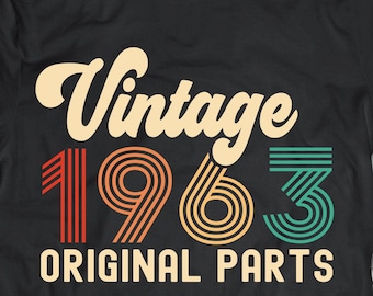 Vintage 1963 Original parts svg 58th Birthday svg fifty eight birthday svg Vintage birthday svg i turned 58 birthday svg png Cricut Cut File