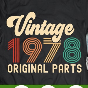 Vintage 1978 Originele delen svg 43e Verjaardag svg drieënveertig verjaardag svg Vintage verjaardag svg ik werd 43 verjaardag svg png Cricut Cut File