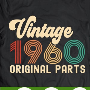 Vintage 1960 Originele onderdelen svg 61e Verjaardag svg eenenzestig verjaardag svg Vintage verjaardag svg ik werd 61 verjaardag svg png Cricut Cut File