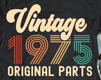 Vintage 1975 Originaldelar svg 46-årsdag svg fyrtiosex födelsedag svg Vintage födelsedag svg jag fyllde 46 födelsedag svg png Cricut Cut-fil