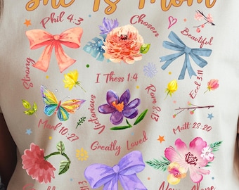 She Is Mom PNG With Coquette Style, Christian Floral Mama Sublimation, Wildflower Mom PNG, Bible Verse Design, Mother’s Day Gift Download