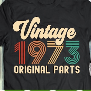 Vintage 1973 Originele onderdelen svg 48e Verjaardag svg achtenveertig verjaardag svg Vintage verjaardag svg ik werd 48 verjaardag svg png Cricut Cut File
