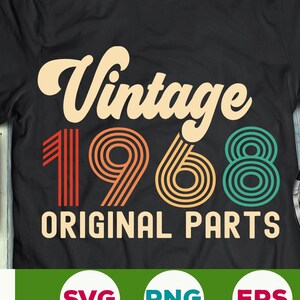 Vintage 1968 Originele delen svg 53e Verjaardag svg drieënvijftig verjaardag svg Vintage verjaardag svg ik werd 53 verjaardag svg png Cricut Cut File