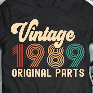 Jahrgang 1989 Original Teile Svg 32. Geburtstag Svg dreißig zwei Geburtstag Svg Vintage Geburtstag Svg ich 32 Geburtstag Svg Png Cricut geschnitten Datei