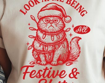 Grumpy Cat Noël PNG, étant toute la conception de chemise festive sarcastique de vacances, fichier de sublimation de Noël drôle, téléchargement numérique Snarky Cat