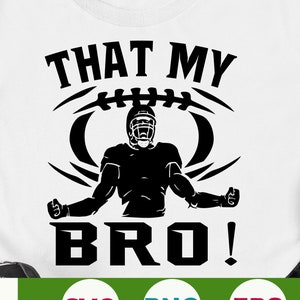 That es My Bro svg, Football svg, Brother Football svg, Football Sister Svg, Favorite Football Player Svg eps png cricut cut datei download