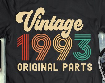 Vintage 1993 Original parts svg 28th Birthday svg happy birthday svg Vintage birthday Svg Hello 28 Born in 1993 birthday svg png Cut File