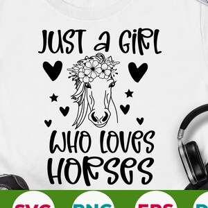 Amante del cavallo SVG, Solo una ragazza che ama i cavalli svg, Floral Horse svg, Horse svg, Farmhouse svg eps png cricut file digital download