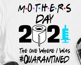 Download Mothers Day Quarantine Svg Etsy