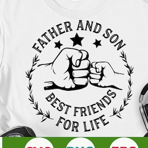Vater und Sohn beste Freunde für das Leben Svg Väter Tag Svg Eps Png Cricut geschnitten Datei digitaler Download