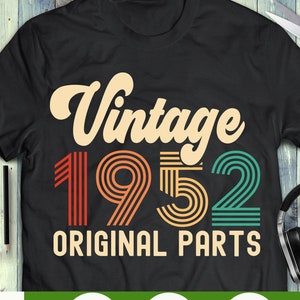 Vintage 1952 Originele onderdelen svg 69e verjaardag svg negenenzestig verjaardag svg Vintage verjaardag svg ik werd 69 verjaardag svg png Cricut Cut File