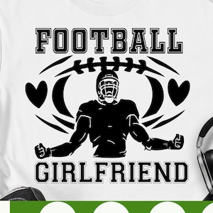 Football Girlfriend svg, Football Svg, Football Love svg, Game Day svg, Sports Girlfriend Svg eps png cricut cut datei digital download