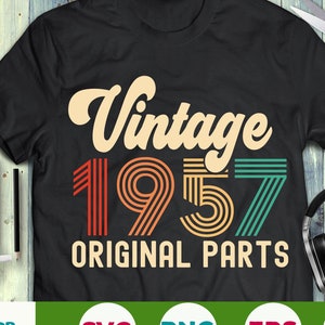 Vintage 1957 Originele delen svg 64e verjaardag svg vierenzestig verjaardag svg Vintage verjaardag svg ik werd 64 verjaardag svg png Cricut Cut File