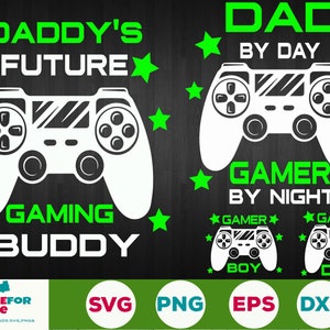 gamer vader svg Papa Door Dag Gamer Door Nacht SVG Daddy's Future Gaming Buddy Svg Gamer jongen Svg Png eps Cricut Silhouet