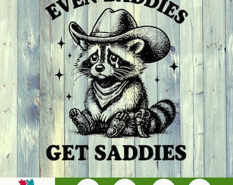 PNG "Hasta los malos se entristecen" – Divertido clipart de mapache vaquero, diseño de sublimación de meme triste del oeste, descarga digital para camisetas y tazas