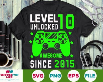 Level 10 Unlocked svg 10th birthday Boy Gamer 10 years Old Video Game Controller Joystick for kid Png eps svg Cricut Silhouette