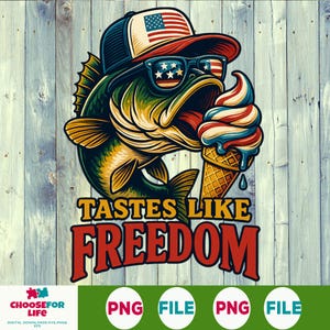 Tastes Like Freedom PNG - 4th of July Bass Fishing Sublimation Design, Patriotic Outdoor Shirt Clipart, Digital Download
