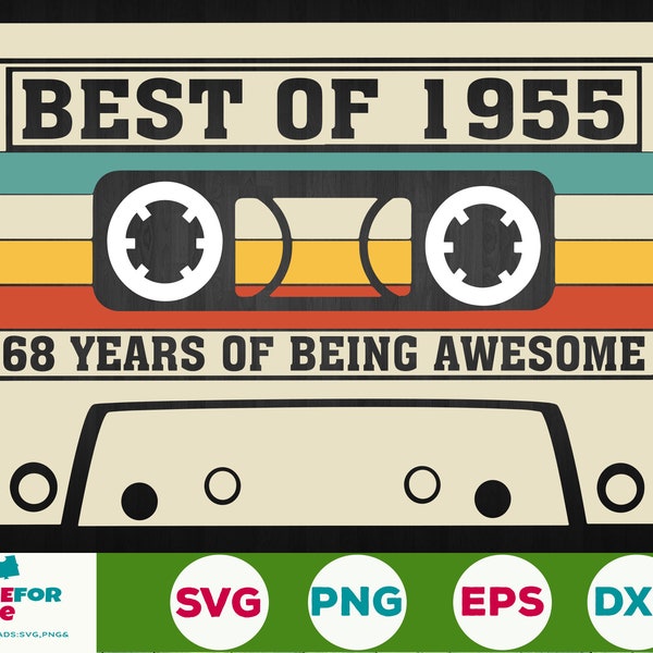 68th Birthday svg Best Of 1955 Cassette Tape 68 years old birthday Born in 1955 Svg Png Cricut, Silhouette, Cut File Digital download