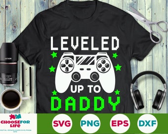Leveled Up to Daddy Svg Game controller Svg new dad gaming svg Dad and son matching shirts Digital Download