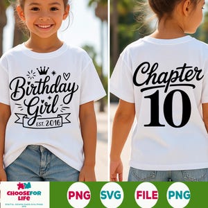 10th Birthday Girl SVG PNG Chapter 10 Shirt Design, Est. 2016 Ten Years Old Cut File, Cricut Sublimation for Birthday Girl Celebration