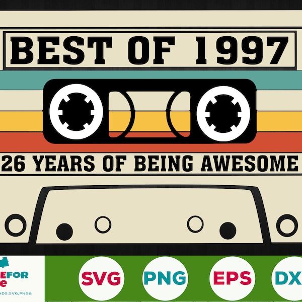 26th Birthday svg Best Of 1997 Cassette Tape 26 years old birthday Born in 1997 Svg Png Cricut, Silhouette, Cut File Digital download