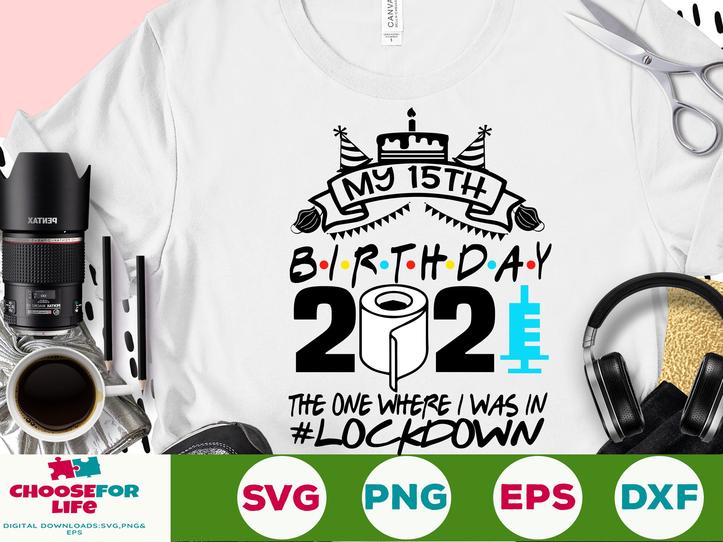 Download 15th Birthday The One Where I Was In Lockdown 2021 SVG Funny | Etsy