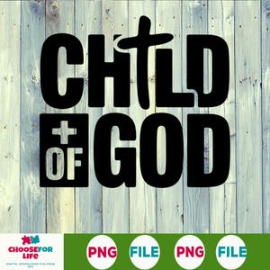 Kind Gottes SVG PNG, christlicher Glaube Zitat Design für Hemden, inspirierende Bibel basierend Cricut Cut Datei, religiöse Sublimation Download