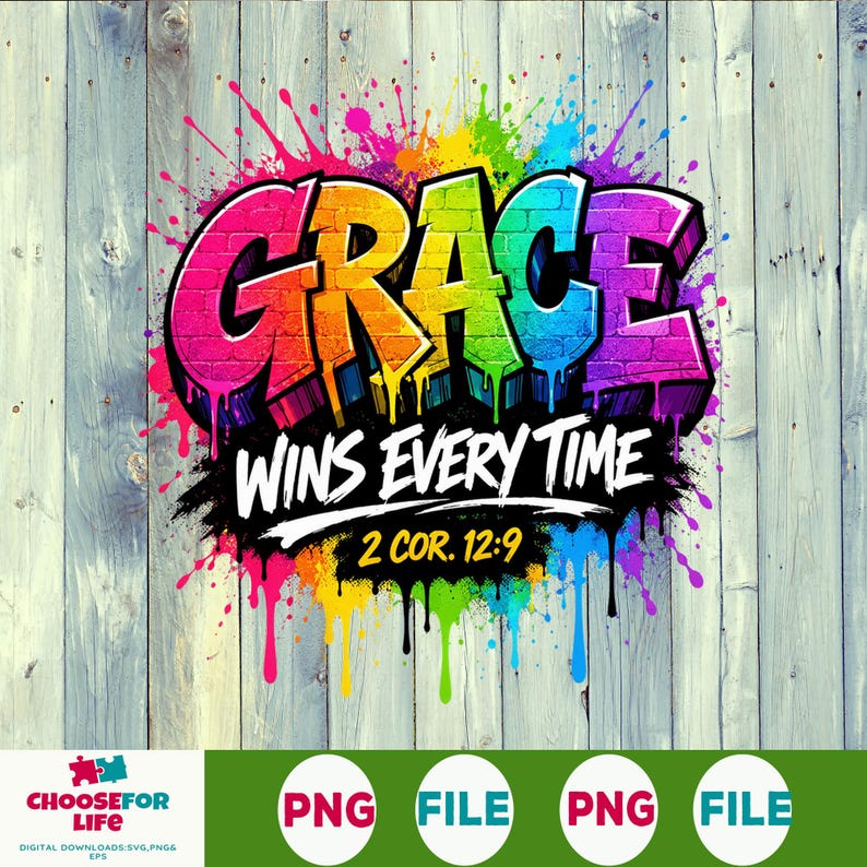 May include: A graphic design featuring the word GRACE in large, multi-colored brick-patterned letters with paint drips. Below, the text WINS EVERY TIME and 2 COR. 12:9 appear in white and yellow against a vibrant, multi-colored paint splatter background.