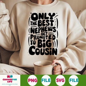 Grand cousin SVG PNG - Clipart « Seuls les meilleurs neveux sont promus » Style rétro pour faire-part de bébé, conception de sublimation Cricut pour chemise