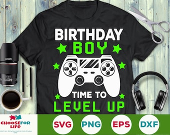 Birthday boy time to level up Gaming svg, video games svg, gamer Brother gift SVG Gamer Birthday, Digital Downloads File Cut Png Eps Svg
