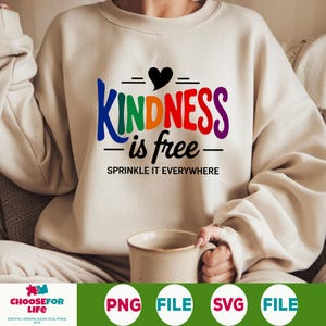 La gentillesse, c'est gratuit SVG PNG motivation sublimation design, soyez gentil citation devis couper, amour de soi positif santé mentale chemise pour téléchargement Cricut