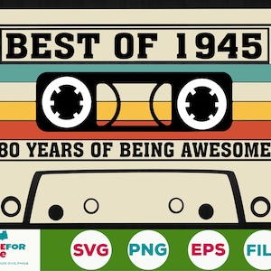 80er Jahre Geburtstags-Svg Best Of 1945 Kassette Tape 80 Jahre alt Geburtstag Geboren 1945, Png, Cricut, Silhouette, Schnittdatei Digitaler Download