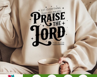 Praise The Lord SVG, Christian Bible Verse PNG, Easter Shirt Design, Trendy Retro Christian svg, Bible Verses png, Digital Download