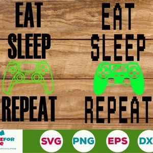 Essen Schlaf Spiel wiederholen SVG lustige Liebhaber Gaming Zitate Video Game Player Svg Cricut schneiden Datei digital herunterladen Png
