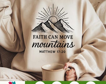 Faith Can Move Mountains PNG Bible Verse Design, Minimal Christian png for Sublimation, Inspirational Jesus PNG for Gifts and DIY Projects