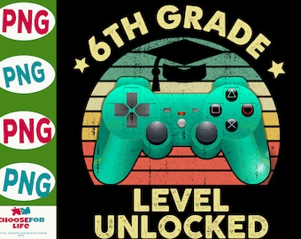 Gamer 6th Grade Graduation png for Girls, Boys 2021 Last Day of School png Graduation six grade PNG