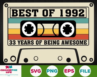 33th Birthday svg Best Of 1992 Cassette Tape 33 years old birthday Born in 1992 Svg Png Cricut, Silhouette, Cut File Digital download